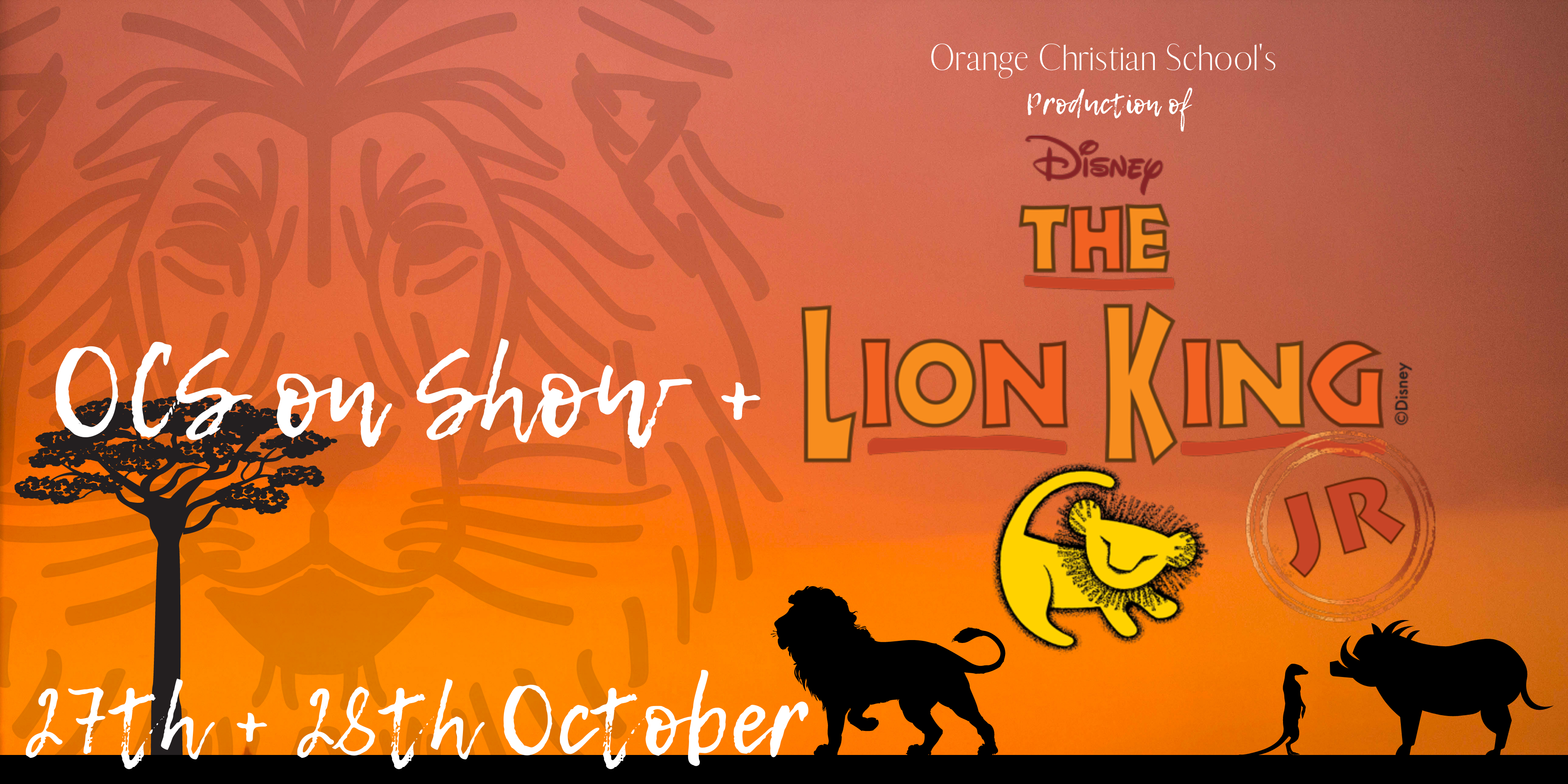 The Lion King Jr. Primary Musical, Orange Christian School – OCS on Show Lion King JR banner Facebook event